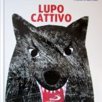 Lupo cattivo? Un libro per imparare a non dare sempre retta agli stereotipi
